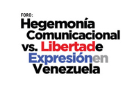 Foro “Hegemonía Comunicacional Vs. Libertad de Expresión” ha sido pospuesto