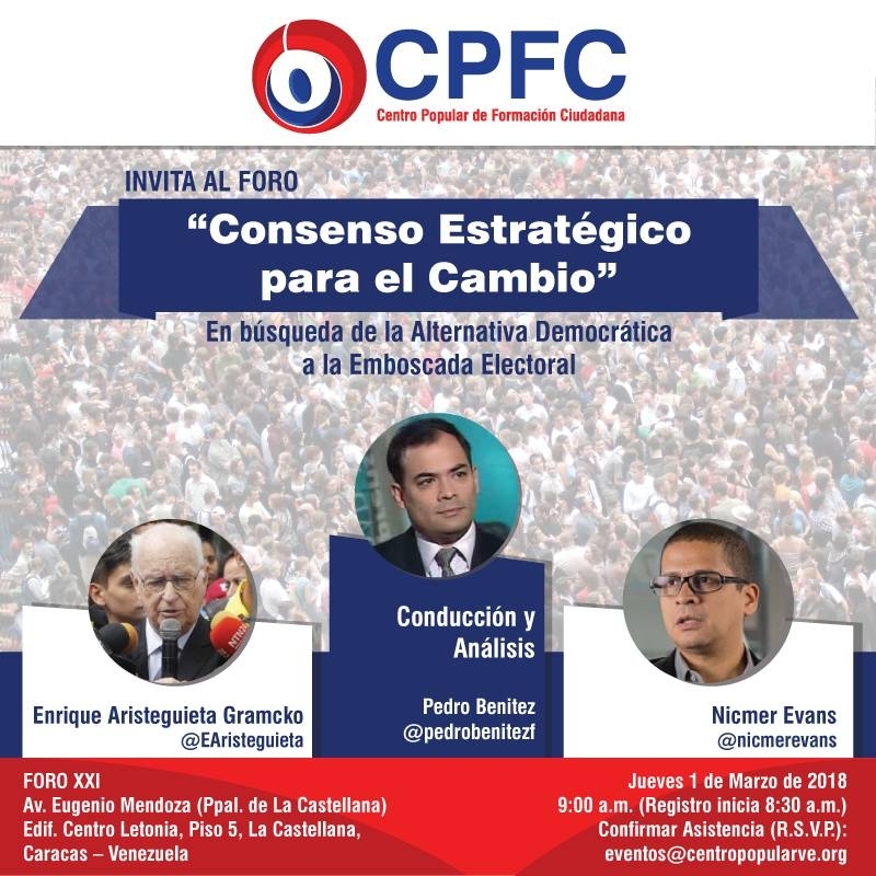 Foro “Consenso Estratégico para el cambio” con Enrique Aristeguieta y Nicmer Evans
